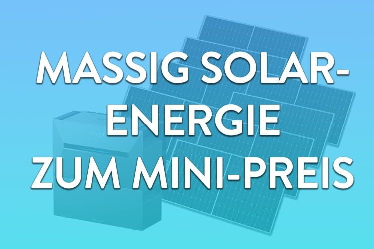 So billig gibt es dieses Riesen Solarpaket für den Balkon?!