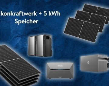 Wir zeigen welche Balkonkraftwerk Sets mit 5kWh Speicher es gibt und was sie für Vor- und Nachteile haben