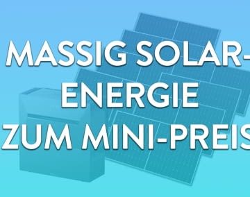 So billig gibt es dieses Riesen Solarpaket für den Balkon?!