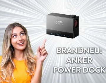 Wir stellen das neue Anker Power Dock vor
