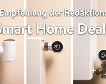 Wir haben die besten Smart Home Deals für unsere Leser ausgewählt!