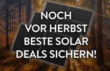 Die letzten Sonnenstrahlen gerade so rechtzeitig und zum besten Preis einfangen mit unserem Deal!