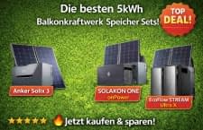 Wir zeigen welche Balkonkraftwerk Sets mit 5kWh Speicher es gibt