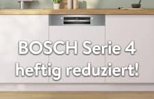 Bei MediaMarkt-Saturn sind die BOSCH Serie 6 Geräte jetzt reduziert!