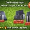 Wir zeigen welche Balkonkraftwerk Sets mit 5kWh Speicher es gibt