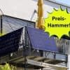 Bei diesem Balkonkraftwerk Deal sind mehrere hundert Euro Rabatt drin
