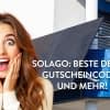 Wir haben für unsere Leser die besten Solar Deals von SOLAGO zusammengetragen!