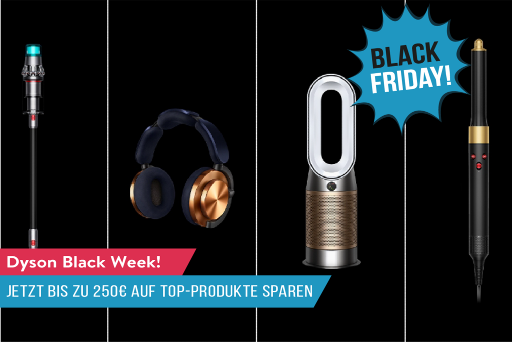 Black Friday: Dyson gibt seine Luxus Geräte für Billigpreise her!