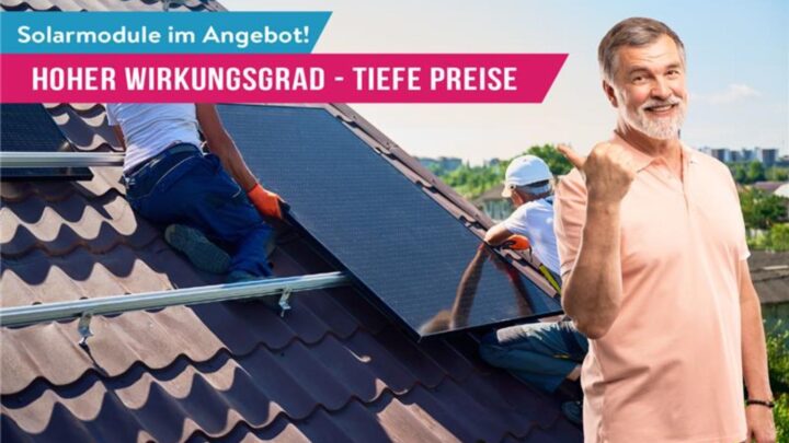 Heftiger Deal?! Hochleistungs-Solarmodule radikal reduziert!