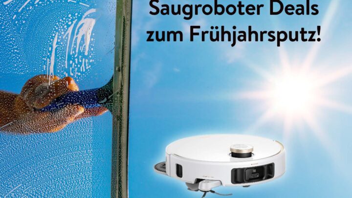 Last Chance: Die besten Saugroboter Amazon Spring Deal Days