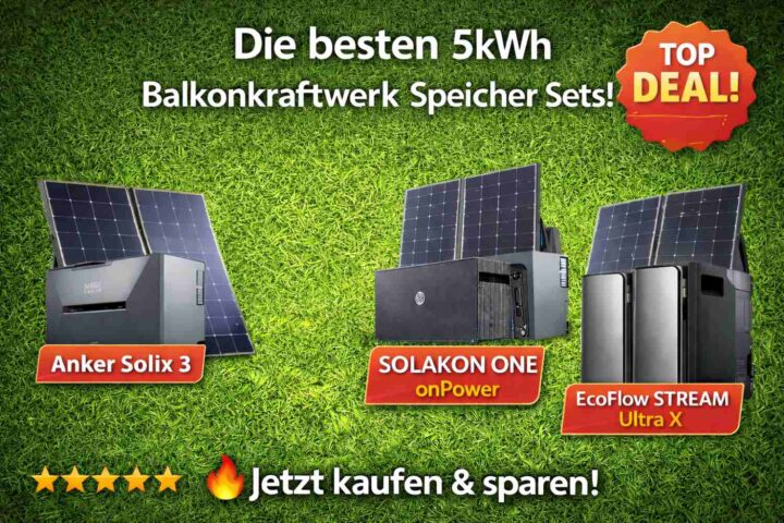 Balkonkraftwerk Sets + 5kWh Speicher – Best of 2026
