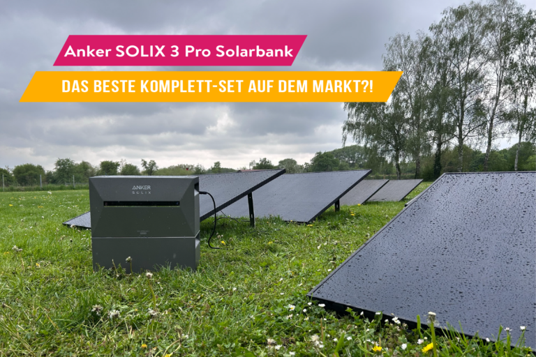 Drastischer Preissturz für Anker SOLIX 3! 600 Euro reduziert!