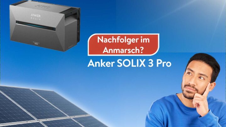 600 Euro! Preis für Anker SOLIX 3 im Sturzflug!