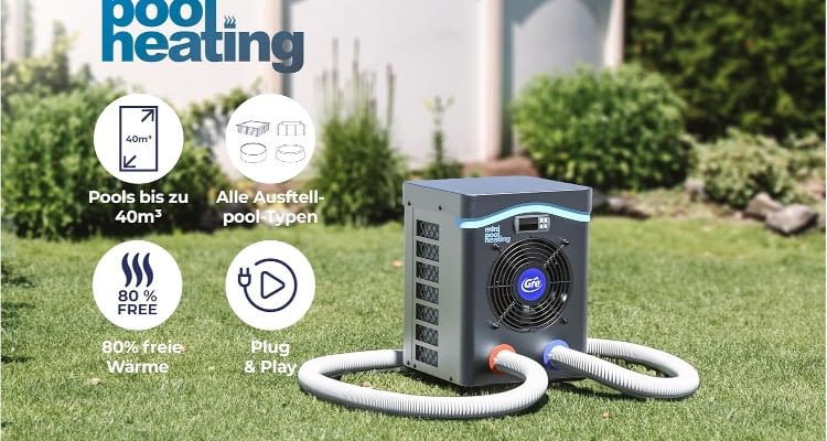 Die Mini-Wärmepumpe Poolheizung von Gre bietet eine gute Preis-Leistung Die Mini-Wärmepumpe Poolheizung von Gre bietet eine gute Preis-Leistung