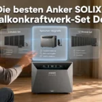 Die besten BKW-Sets mit der Anker SOLIX 4.
