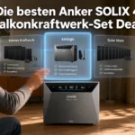 Die besten BKW-Sets mit der Anker SOLIX 4.