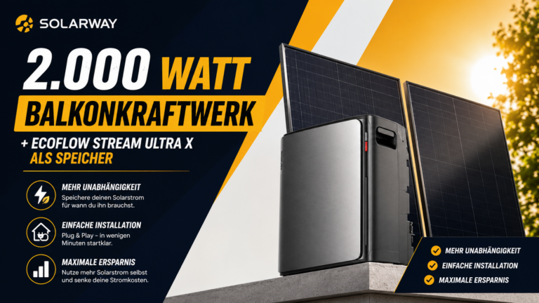 2.000 Watt Balkonkraftwerk mit einem der besten Speicher der Welt – jetzt für unter 1.500 Euro!