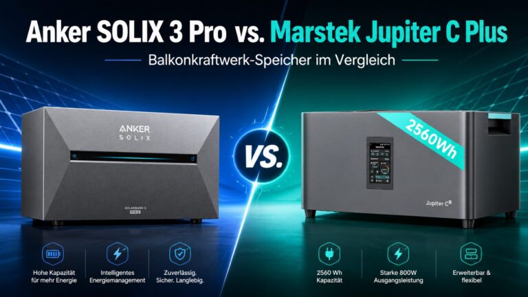 Duell der Gegensätze! Anker SOLIX 3 gegen Marstek Jupiter C