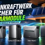 Diese vier Speicher eignen sich perfekt für ein Balkonkraftwerk mit vier Modulen.
